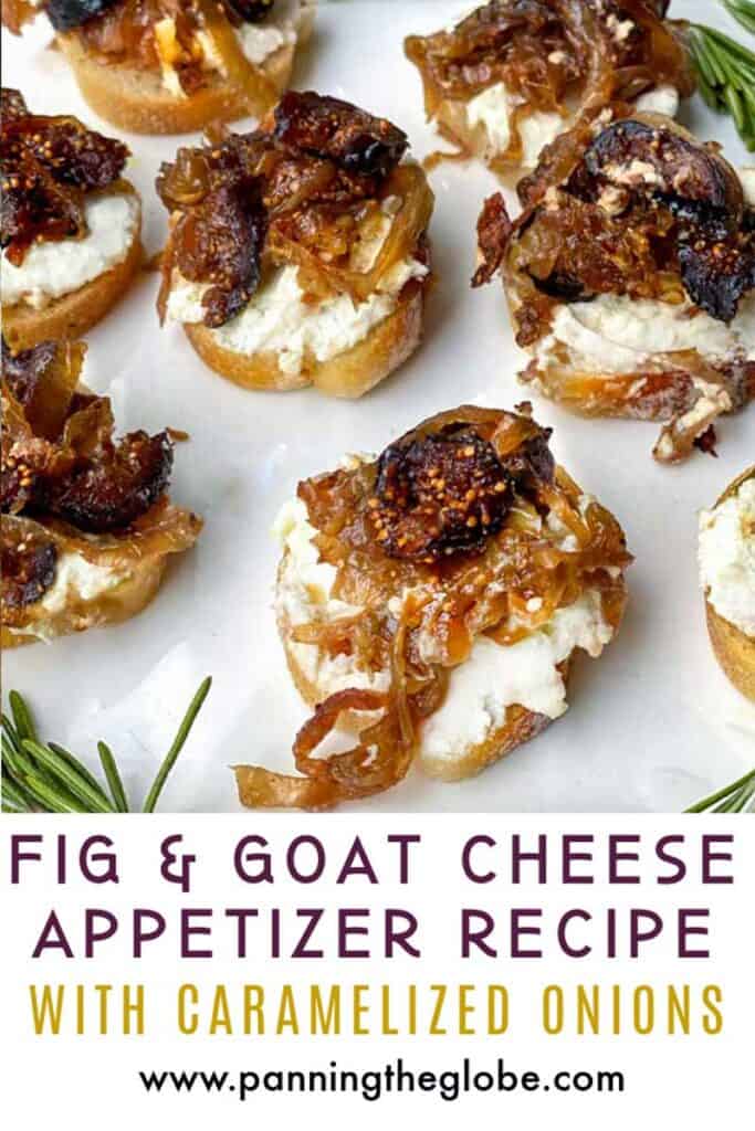 pinterest pin: 8 pieces of fig and goat cheese bruschetta with caramelized onions