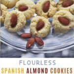 Pinterest pin: flourless almond cookies on a glass dish