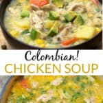 columbian chicken soup in a black bowl and a close up of some colombian chicken soup in a soup pot