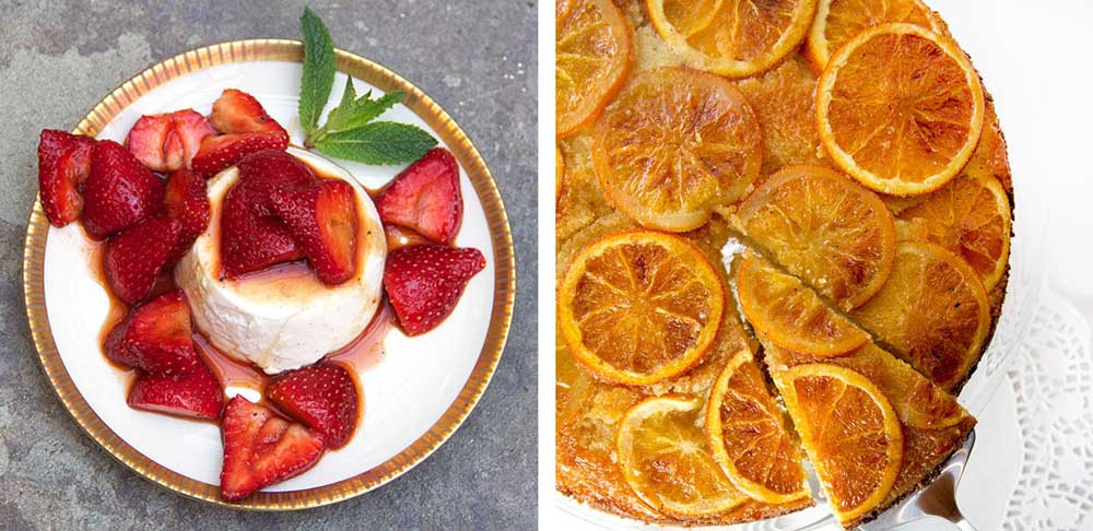 two mother's day desserts, vanilla panna cotta with balsamic strawberries and orange vanilla upside down cake