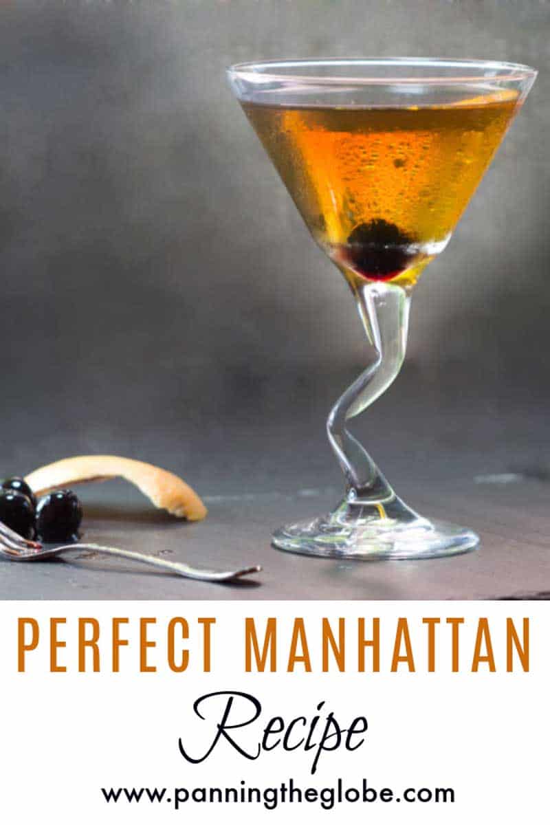 Perfect Manhattan Recipe: step-by-step I Panning The Globe