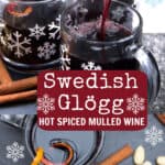 Pinterest pin - swedish glogg being poured into two glasses with white snowflakes on them