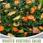 Pinterest pin of roasted vegetable salad with kale and chickpeas