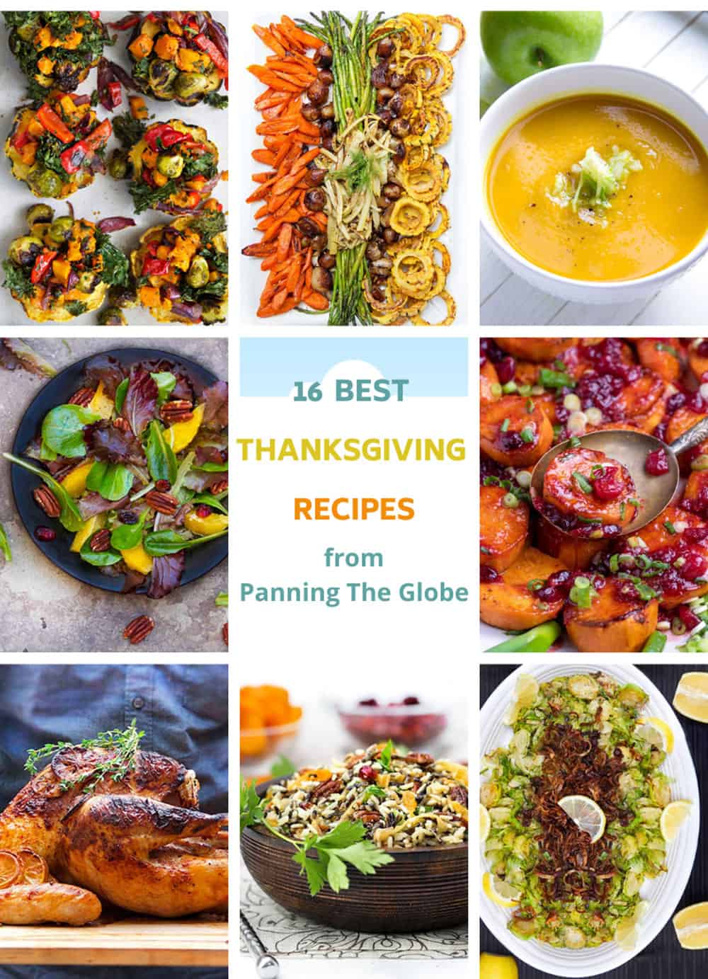 Grid with 8 images of different Thanksgiving recipes from turkey to butternut squash soup