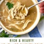 pinterest pin: bowl of chicken soup with shredded chicken
