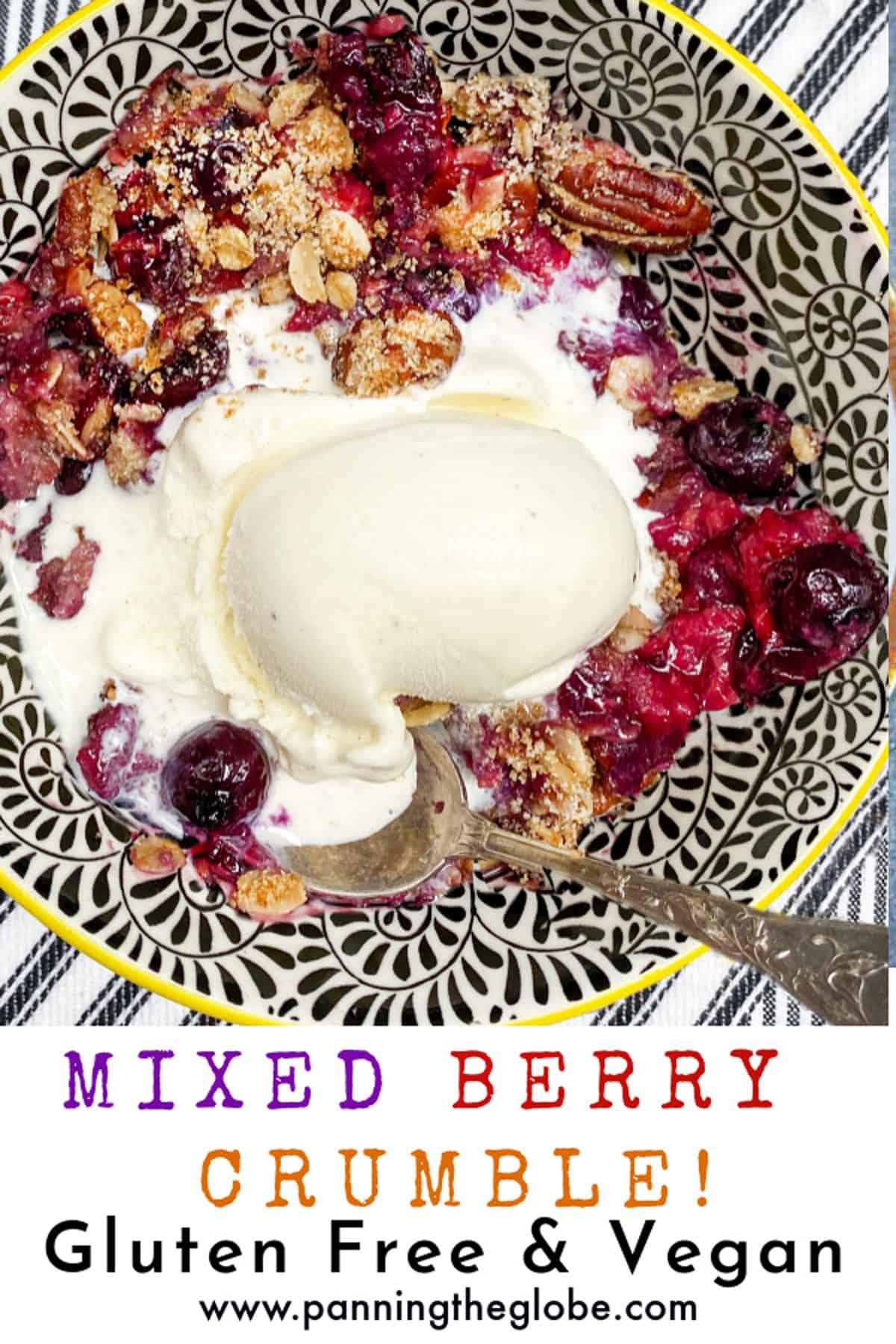 Mixed Berry Crumble (Gluten Free and Vegan) l Panning The Globe